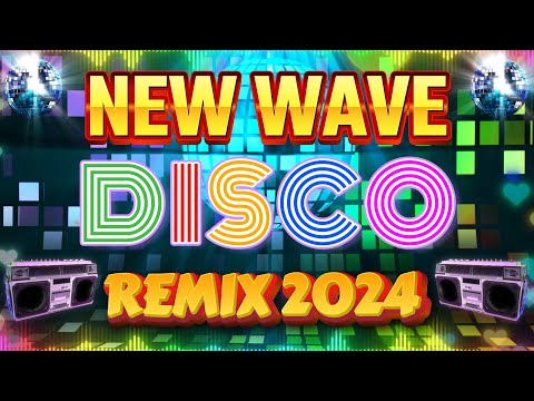 Disco 80s 90s Remix Nonstop 2024 📀 New Wave Disco Party Dance Music Medley 🎶 80s 90s New Wave Music