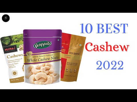 10 Best Cashew In 2022 | Top 10 Best 100% Natural Premium Whole Cashews |Whole Crunchy Cashew Kaju