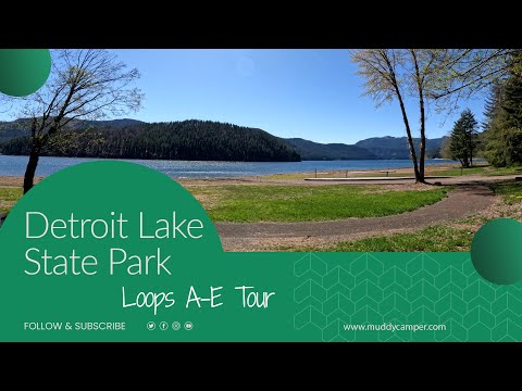 Detroit Lake State Park Loops A-E | Campground Walk-Through Tour