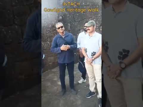 INTACH organised Gawilgad Heritage Walk Mr. Ashok Singh Thakur Sir GC member guided during occasion