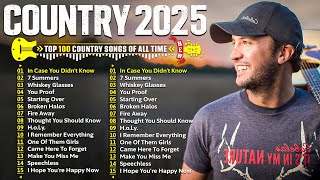 Country Music Playlist 2025 - Luke Bryan, Luke Combs, Chris Stapleton, Kane Brown, Morgan Wallen