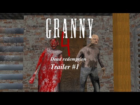 Granny 4 Dead redemption Trailer