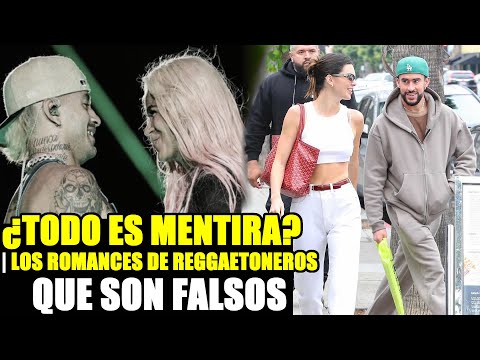 ¿LOS ROMANCES DE LOS REGGAETONEROS SON FALSOS? TE EXPLICO PORQUE TODO ES MENTIRA