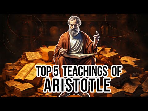 Aristotle Philosohy: Top 5 Teachings