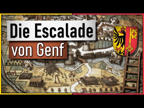 Die «Escalade de Genève» [1602] | Eine schicksalshafte Nacht ...