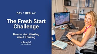 The Fresh Start Challenge Day 1 Replay