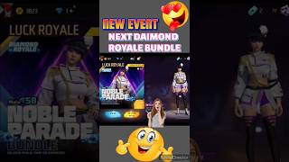 #shots🤩🤩New Event Next Daimond Royale Bundle Free fire 😱😱new event next daimond royale bundle #new