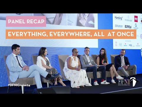 DFNI Cruise Conference 2024: 'Everything, Everywhere, All At Once' Panel Recap