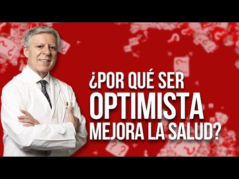 ¿Por qué ser optimista mejora la salud?