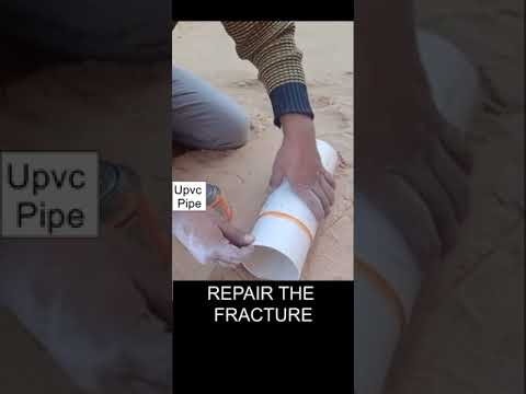 Repair the fracture of Upvc Pipe #plumbing #engineering #water #youtubeshorts #pipe #water #shorts