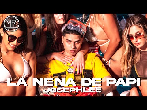 Josephlee - La Nena De Papi (Official Music Video)