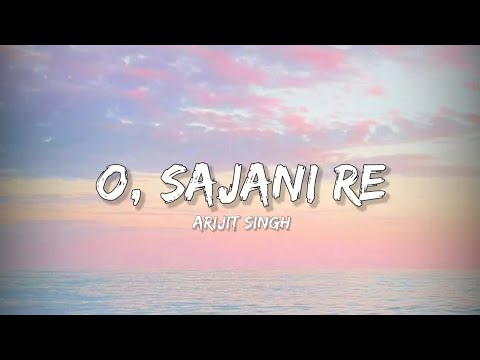 Sajni - Arijit Singh (Lyrics) | Lyrical Bam Hindi