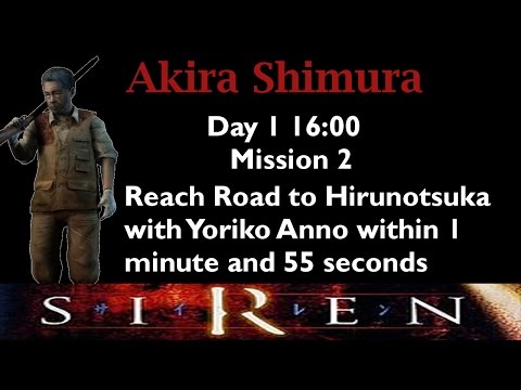 [Forbidden Siren] Akira Shimura: Day 1 16:00 (mission 2)