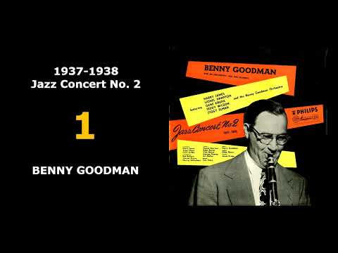 1 | 1937-1938 Jazz Concert No. 2 | BENNY GOODMAN