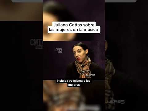 Juliana Gattas sobre las mujeres en la música