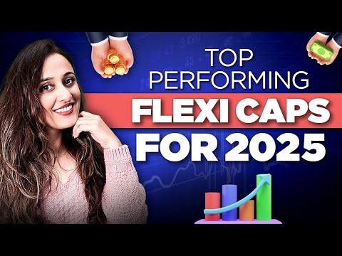 Top Performing Flexi Cap Mutual Funds for 2025 | Top flexi cap mutual funds for SIP