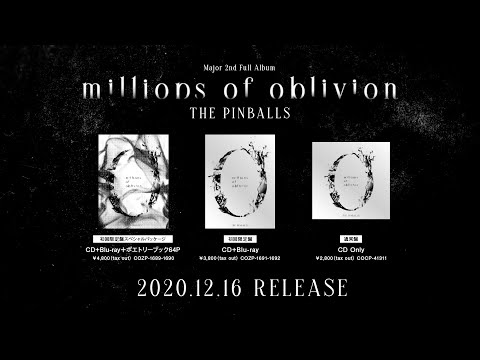 THE PINBALLS Major 2nd Full Album『millions of oblivion』全曲trailer