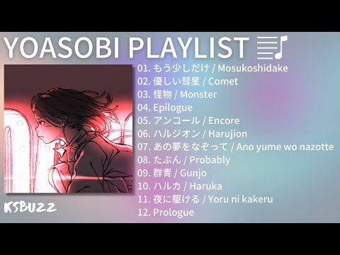 YOASOBI Playlist 2021 - The Best of [Included もう少しだけ / Mosukoshidake]