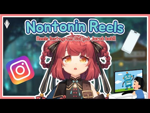 〔Nonton Reels〕kali ini instragram ga akan ngelag kan?〔Yuela GuiGui | LIVIUM〕