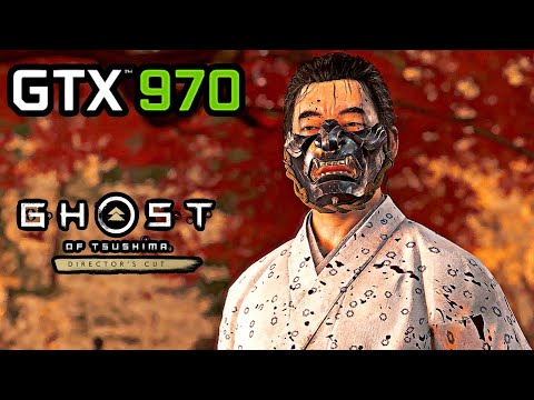 ghost of Tsushima | i5 4570 + GTX 970 4gb | game test