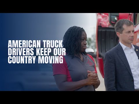 American truck drivers keep our country moving.