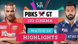 PBKS vs GT Full Match highlights 2023 | TATA IPL 2023 highlights | Hindi | Match 18