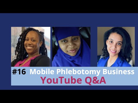 #16 Mobile Phlebotomy Business | Youtube Q & A