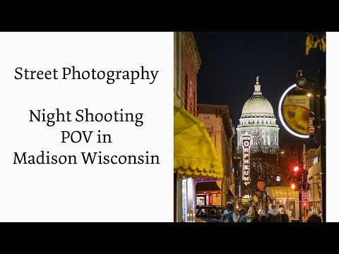 Madison Wisconsin Street Photography Night POV