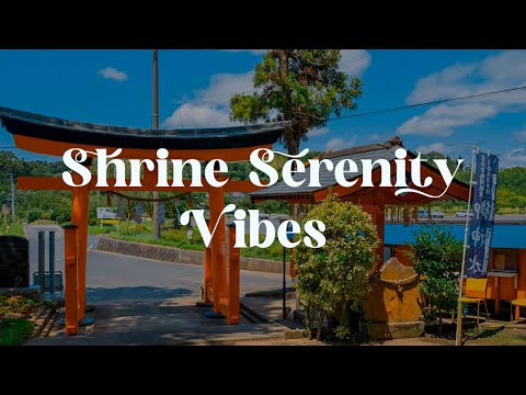 Shrine Serenity Vibes ⛩️ Japanese Lofi Mix for Relaxation and Focus