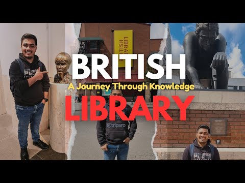 Visiting the British Library London: A Journey Through Knowledge