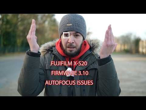 Fujifilm X-S20 Firmware Update 3.10 - Not totally good!! Watch this first