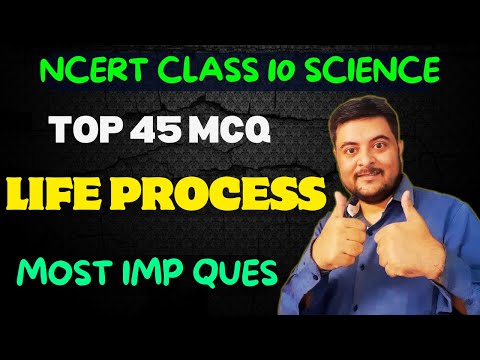 Class 10 Mcq Life Processes Class 10 Biology Full Chapter | 45 MCQs FOR CLASS X #class10sciencemcq