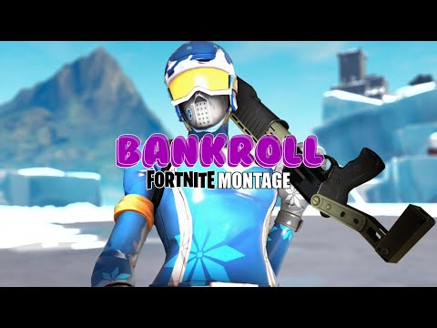 💰Fortnite Montage: Bankroll by Lil Mosey🌴