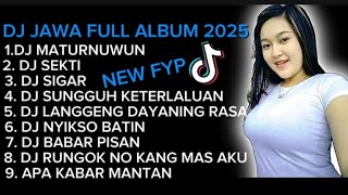 DJ JAWA FULL ALBUM TERBARU 2025 FULL BASS