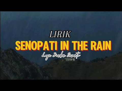 LIRIK SENOPATI IN RAIN (Jordan Susanto)