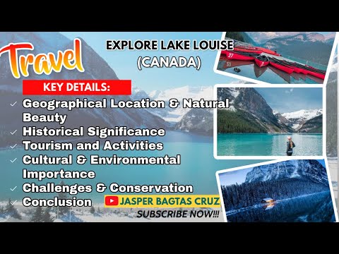 LAKE LOUISE CANADA | TRAVEL | EXPLORE