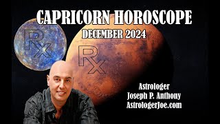 Capricorn Horoscope December 2024- Astrologer Joseph P. Anthony