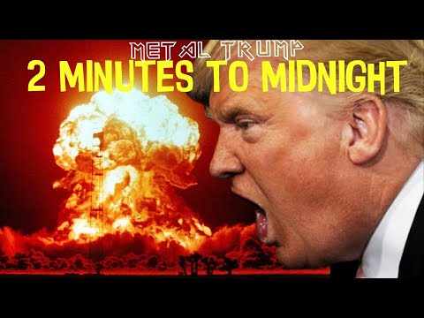 MetalTrump: 2 Minutes To Midnight 2023 [Iron Maiden Cover]