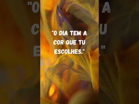 Cores Positivas, Dias Positivos #motivação #frases #inspiracao