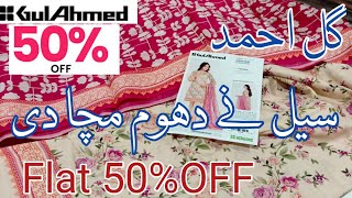 Gul Ahmed Sale 50% Off || Gul Ahmed Biggest End Off  Season Sale 2024 |gul ahmed sale today gulahmed