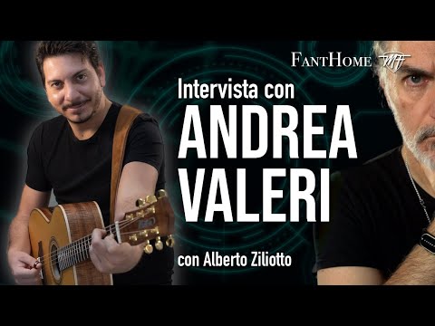 ANDREA VALERI a FantHome - con la partecipazione di Alberto Ziliotto