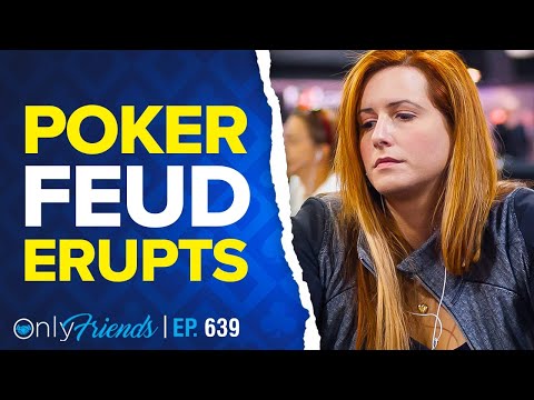 Vanessa Kade Calls Out Coin Poker | Only Friends Pod Ep #639 w/Matt Berkey | Solve for Why