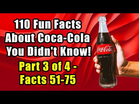 110 Mind Blowing Facts About Coca Cola You Didn't Know Facts 51-75