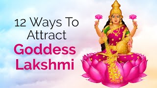 12 Ways To Attract Goddess Lakshmi