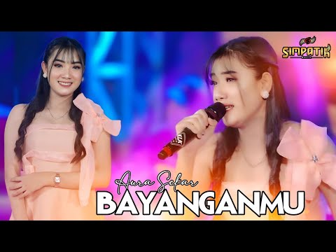 AURA SEKAR - BAYANGANMU - SIMPATIK MUSIC