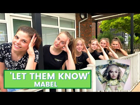 LET THEM KNOW Mabel (Dance)