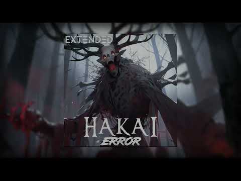 ERRØR - HAKAI (Extended Version) | Agressive Phonk |