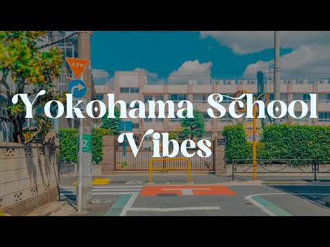 Yokohama School Vibes 🏫 Calm Japanese Lofi for Studying and Working