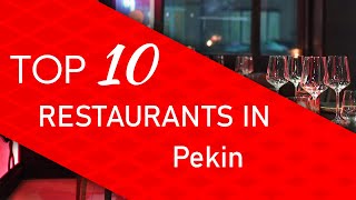 Top 10 best Restaurants in Pekin, Illinois