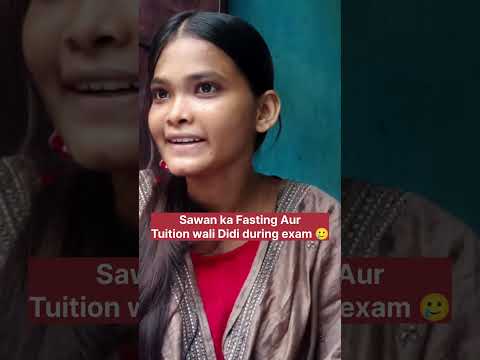 Sawan ka Fasting Aur Tuition Wali Didi During Exam preparation 😅 || Laugh with Honey | #relatable